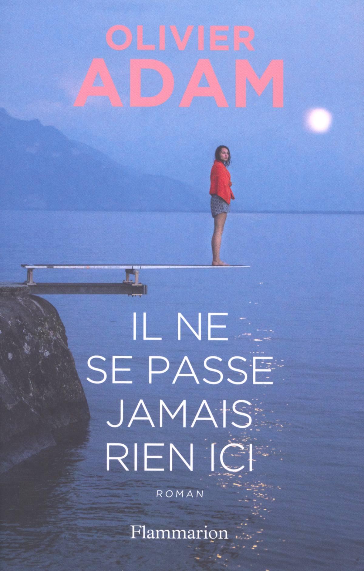Il ne se passe jamais rien ici
