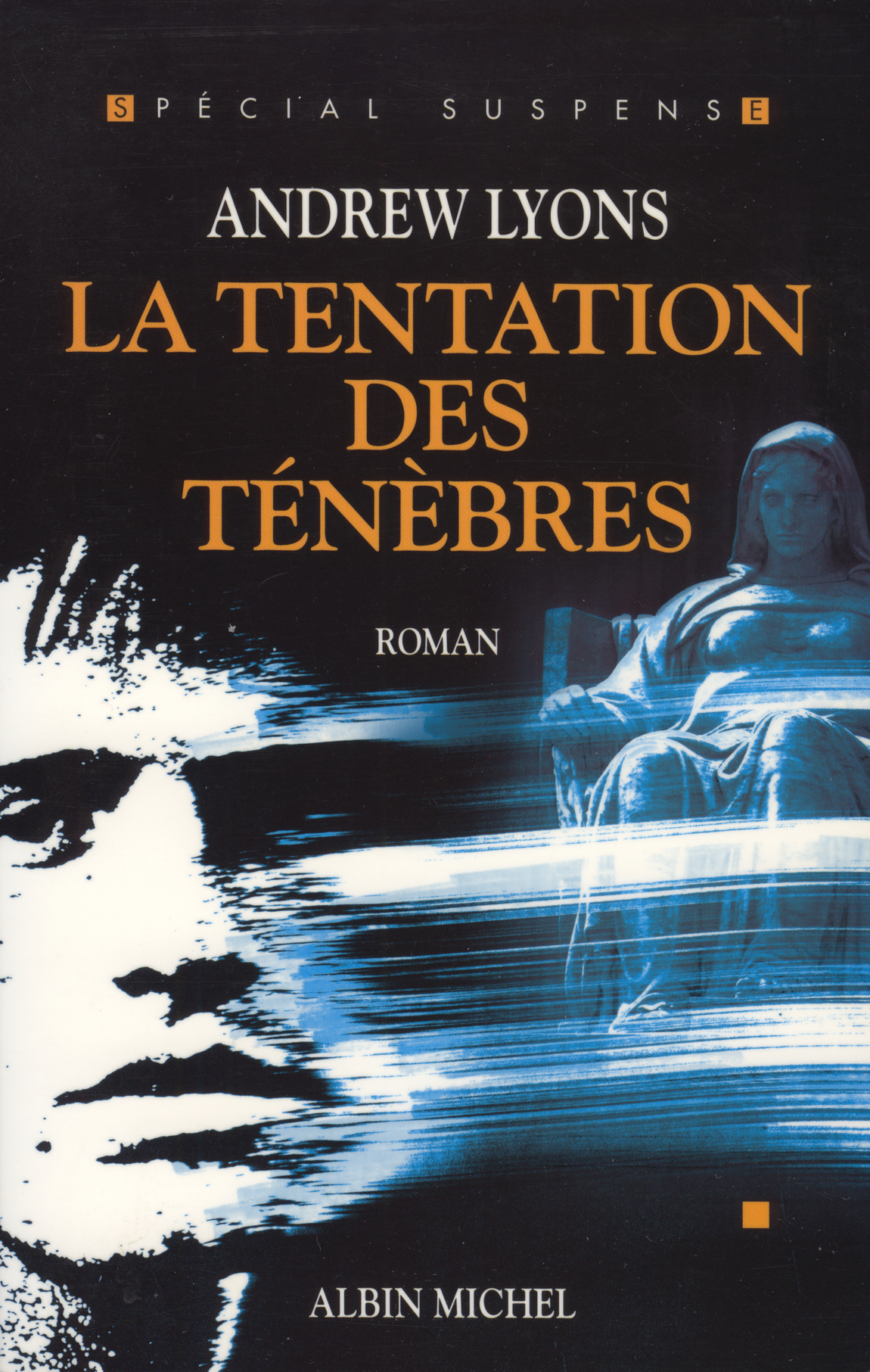 La tentation des ténèbres