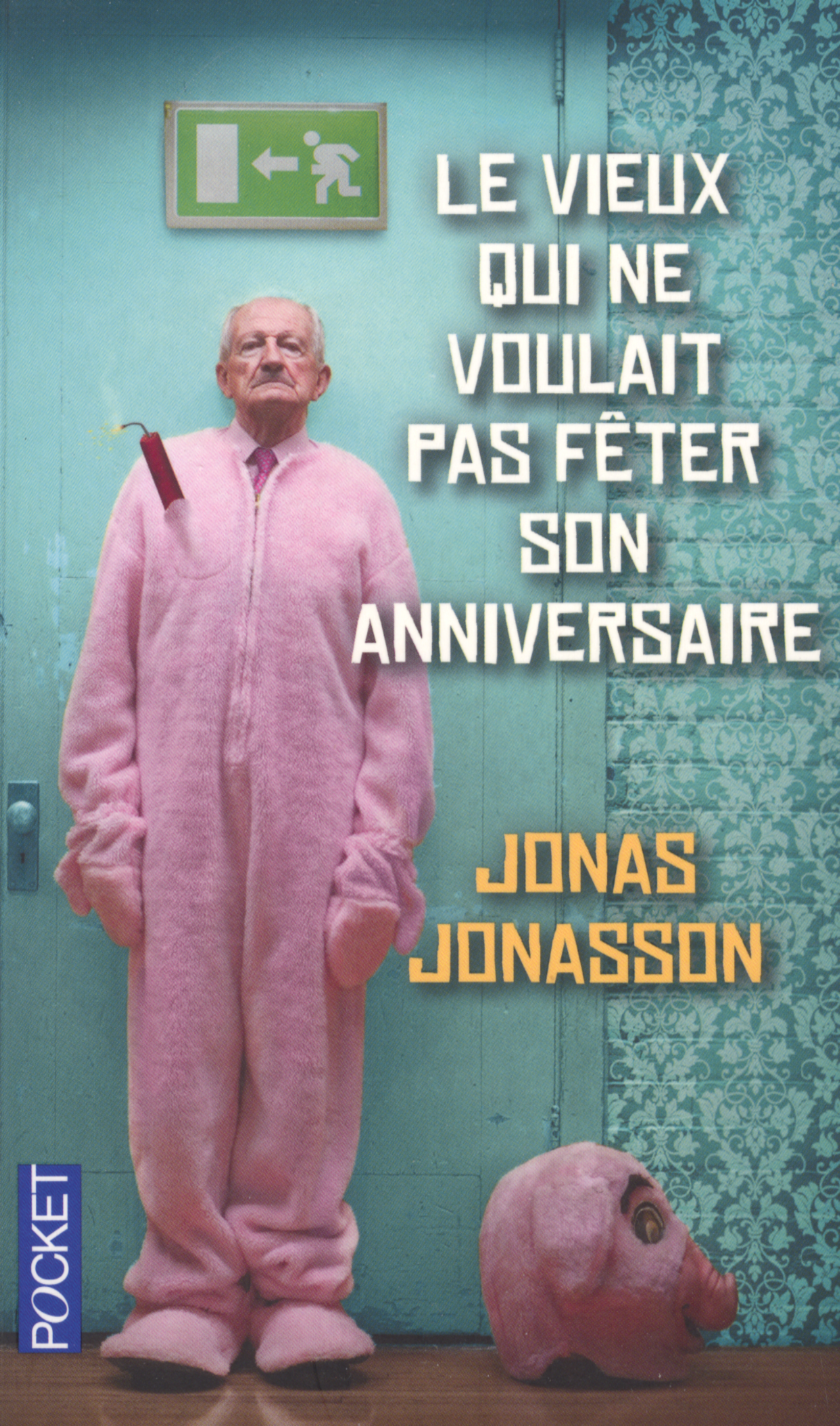 Le vieux qui ne voulait pas fêter son anniversaire