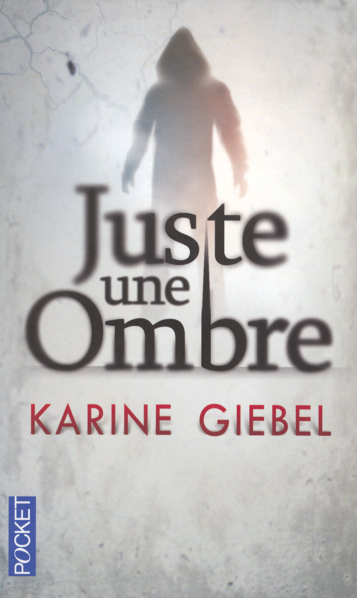 Juste une ombre