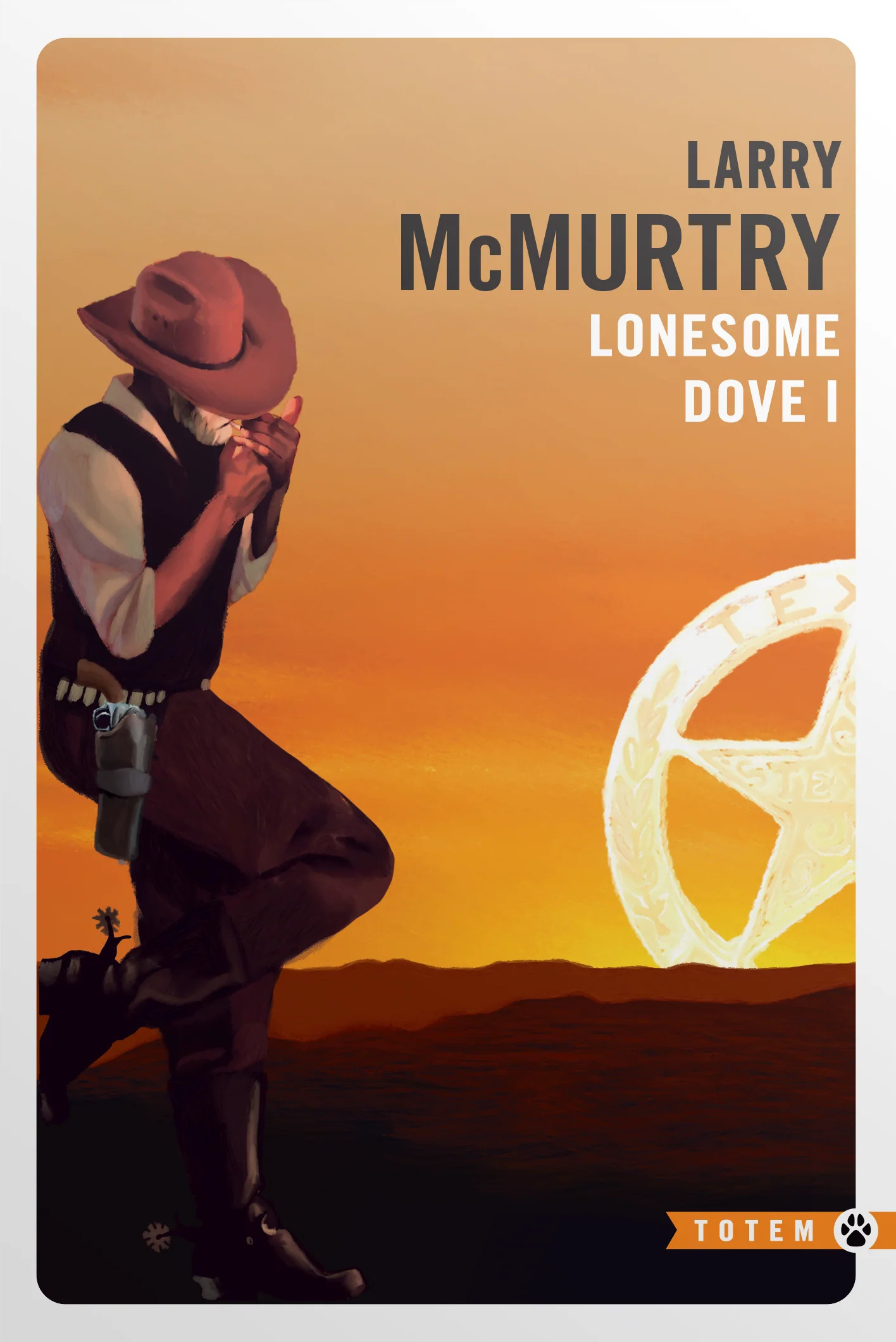 Lonesome Dove, Tome 1