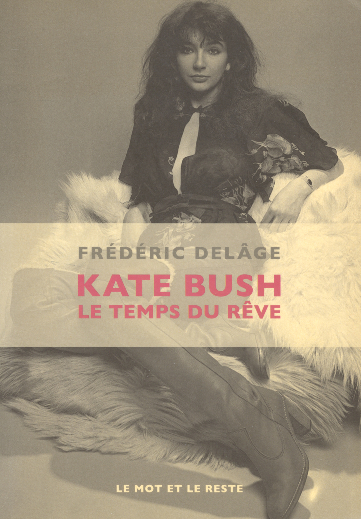 Kate Bush : le temps du rêve