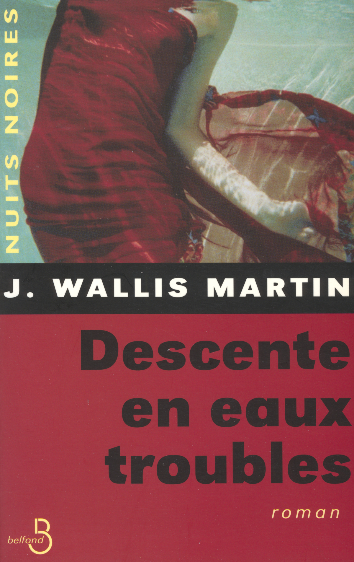 Descente en eaux troubles