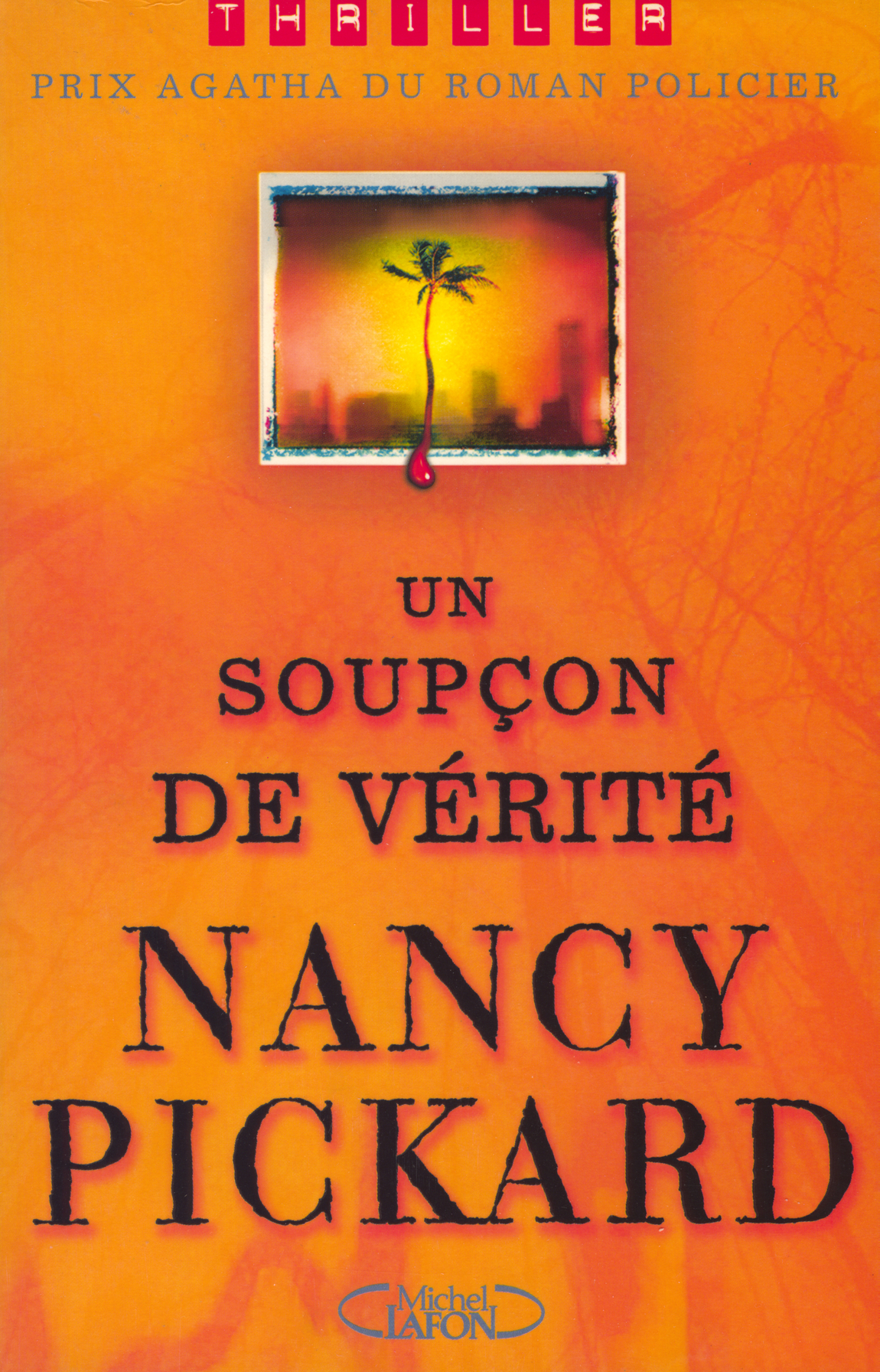 Un soupçon de vérité